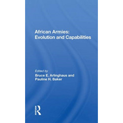 African Armies: Evolution And Capabilities