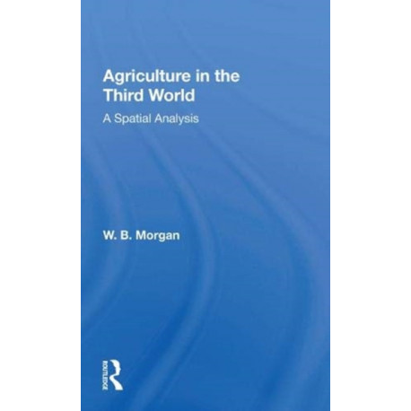Agriculture In Third Wrl: A Spatial Analysis