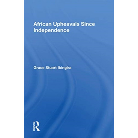 African Upheavals Since Independence