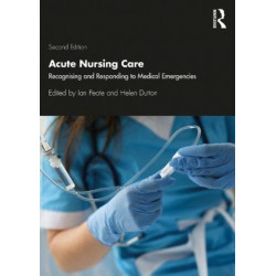 Acute Nursing Care: Recognising and Responding to Medical Emergencies
