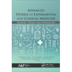 Advanced Studies in Experimental and Clinical Medicine: Modern Trends and Latest Approaches