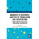 Advances in Discourse Analysis of Translation and Interpreting: Linking Linguistic Approaches with Socio-cultural Interpretation