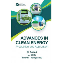 Advances in Clean Energy: Production and Application