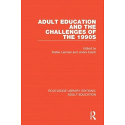 Adult Education and the Challenges of the 1990s