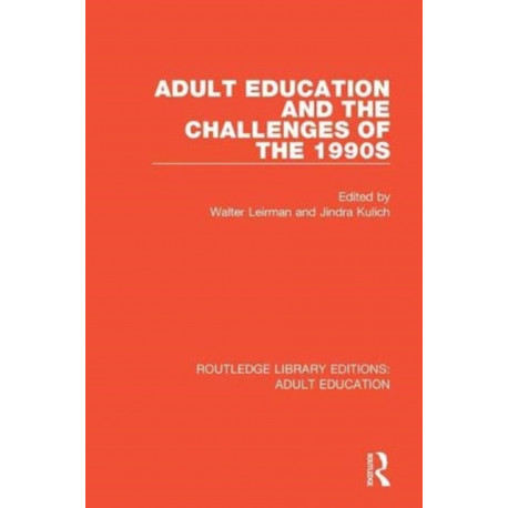 Adult Education and the Challenges of the 1990s