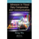 Advances in Visual Data Compression and Communication: Meeting the Requirements of New Applications