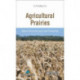 Agricultural Prairies: Natural Resources and Crop Productivity