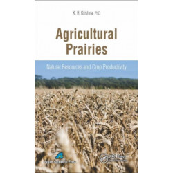 Agricultural Prairies: Natural Resources and Crop Productivity