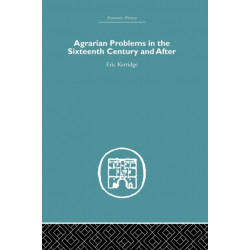 Agrarian Problems in the Sixteenth Century and After