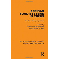 African Food Systems in Crisis: Part One: Microperspectives