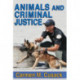 Animals and Criminal Justice