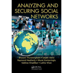 Analyzing and Securing Social Networks