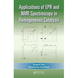 Applications of EPR and NMR Spectroscopy in Homogeneous Catalysis