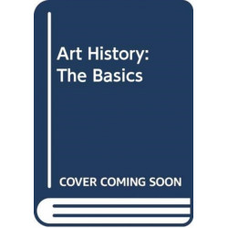 Art History: The Basics: The Basics