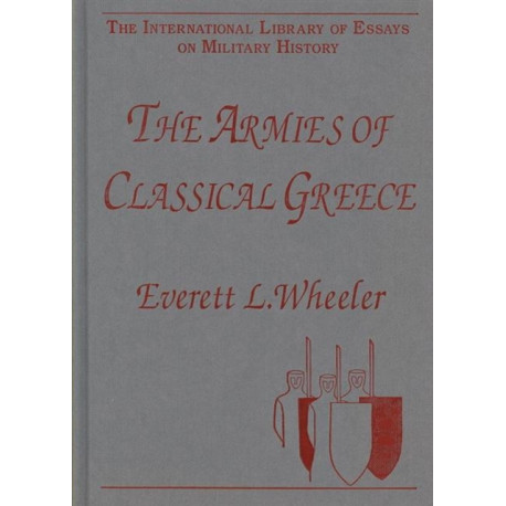 The Armies of Classical Greece