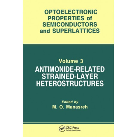 Antimonide-Related Strained-Layer Heterostructures