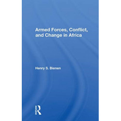 Armed Forces, Conflict, And Change In Africa