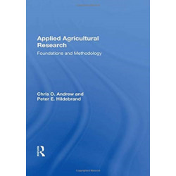 Applied Agricultural Research: Foundations And Methodology