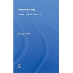 Andean Ecology: Adaptive Dynamics In Ecuador