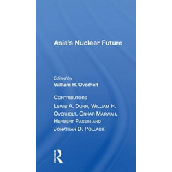 Asia's Nuclear Future