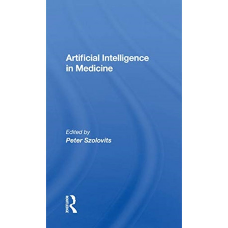 Artificial Intelligence in Medicine