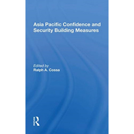 Asia Pacific Confidence And Security Building Measures