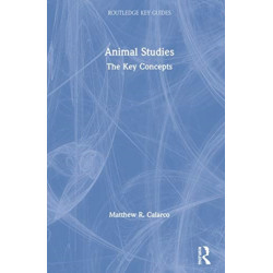 Animal Studies: The Key Concepts