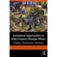 Analytical Approaches to 20th-Century Russian Music: Tonality, Modernism, Serialism