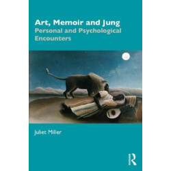 Art, Memoir and Jung: Personal and Psychological Encounters