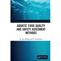 Aquatic Food Quality and Safety Assesment Methods