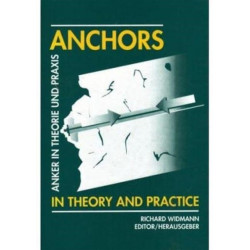 Anchors in Theory and Practice / Anker in Theorie Und Praxis: Proceedings of the international symposium, Salzburg, Austria, 9-10 October 1995