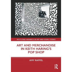 Art and Merchandise in Keith Haring’s Pop Shop