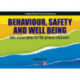 Behaviour, Safety and Well Being: 100+ Lesson Plans for the Primary Classroom