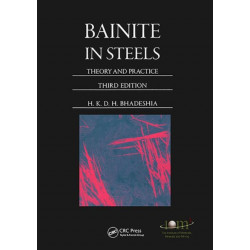 Bainite in Steels: Theory and Practice, Third Edition