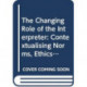 The Changing Role of the Interpreter: Contextualising Norms, Ethics and Quality Standards