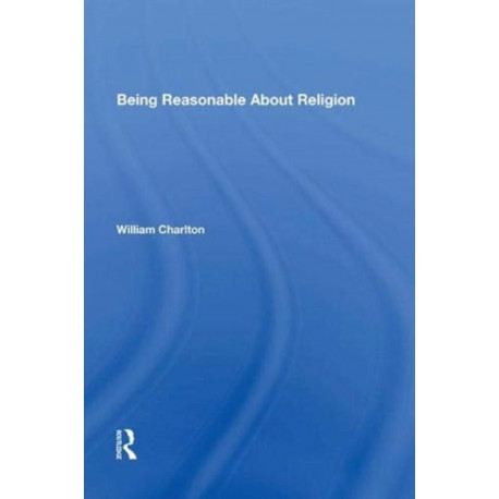 Being Reasonable About Religion