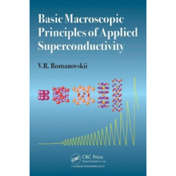 Basic Macroscopic Principles of Applied Superconductivity
