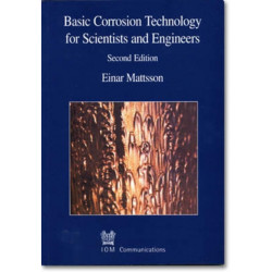 Basic Corrosion Technology for Scientists and Engineers