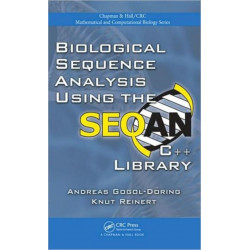Biological Sequence Analysis Using the SeqAn C++ Library