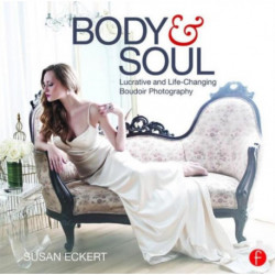 Body and Soul: Lucrative and Life-Changing Boudoir Photography