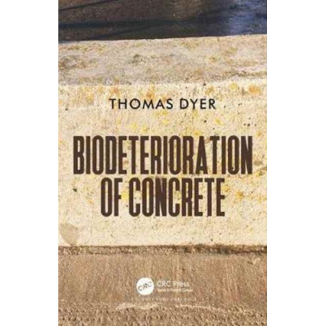 Biodeterioration of Concrete