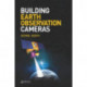 Building Earth Observation Cameras