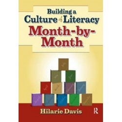 Building a Culture of Literacy Month-By-Month