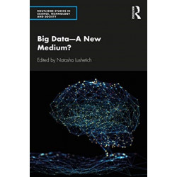Big Data—A New Medium?