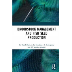 Broodstock Management and Fish Seed Production