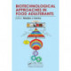 Biotechnological Approaches in Food Adulterants