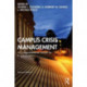 Campus Crisis Management: A Comprehensive Guide for Practitioners