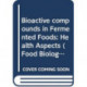 Bioactive Compounds in Fermented Foods: Health Aspects