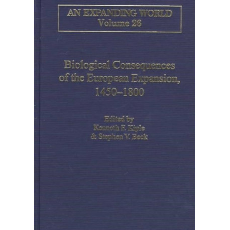 Biological Consequences of the European Expansion, 1450–1800