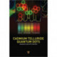 Cadmium Telluride Quantum Dots: Advances and Applications